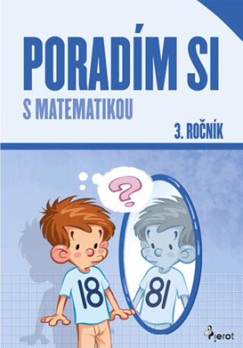 Poradím si s matematikou 3. ročník - Jana Kuchárová