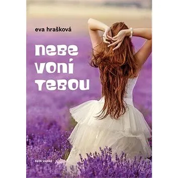 Nebe voní tebou (978-80-206-1710-1)