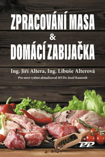 Zpracování masa & Domácí zabijačka - Ing. Altera Jiří, Ing. Alterová Libuše