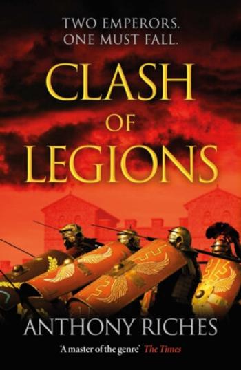 Clash of Legions - Anthony Riches