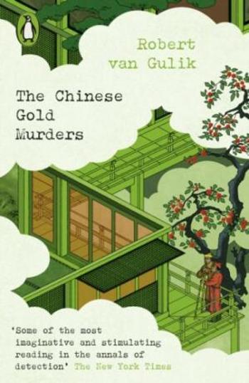 The Chinese Gold Murders - Robert Van Gulik