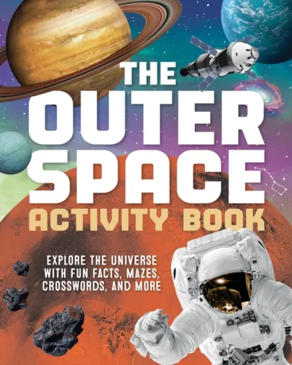 The Outer Space Activity Book for Kids - Spruce Books