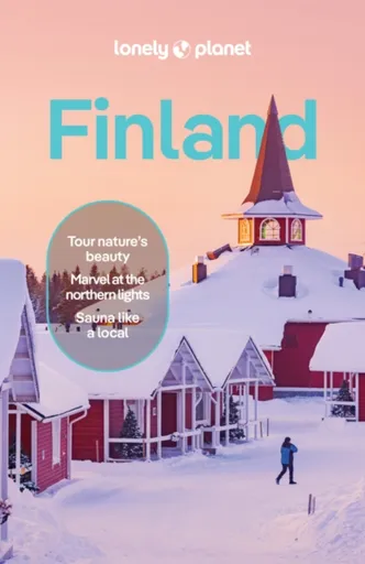 Lonely Planet Finland - Lonely Planet, Angelo Zinna, Paula Hotti