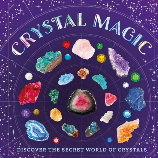 Crystal Magic - Sara Stanford