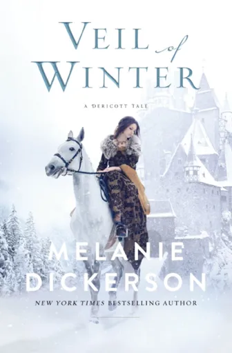 Veil of Winter - Melanie Dickerson