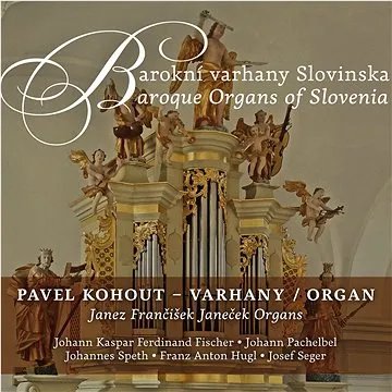 Kohout Pavel: Barokní varhany Slovinska - CD (CR0879-2)