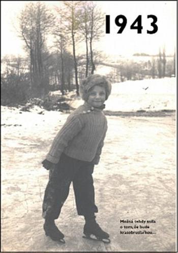 Jaké to tenkrát bylo aneb Co se stalo v roce, kdy jste se narodili 1943