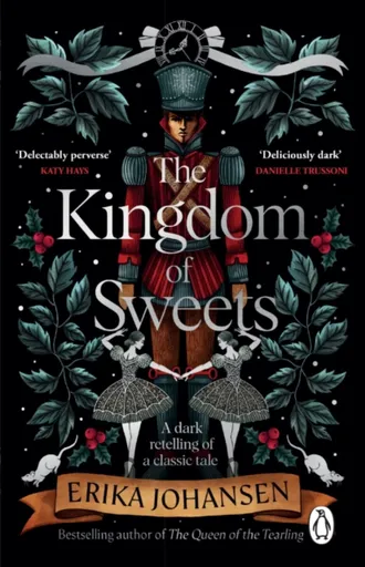 The Kingdom of Sweets - Erika Johansenová