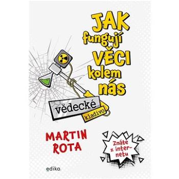 Vědecké kladivo Jak fungují věci kolem nás (978-80-266-1674-0)