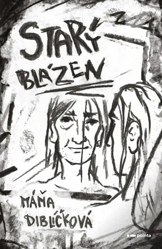 Starý blázen - Máňa Diblíčková