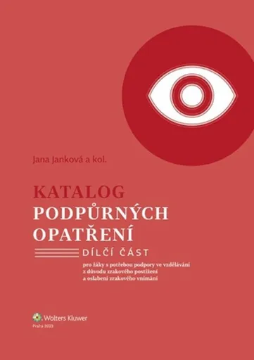 Katalog podpůrných opatření Zrakové postižení - Jana Janková