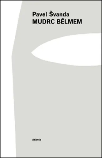 Mudrc bělmem - Pavel Švanda