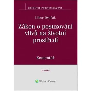 Zákon o posuzování vlivů na životní prostředí: Komentář (978-80-7552-183-5)