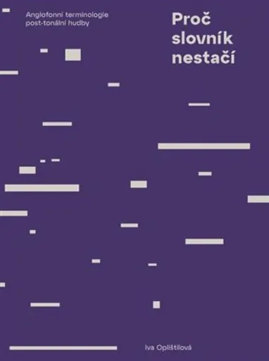 Proč slovník nestačí - Iva Oplištilová