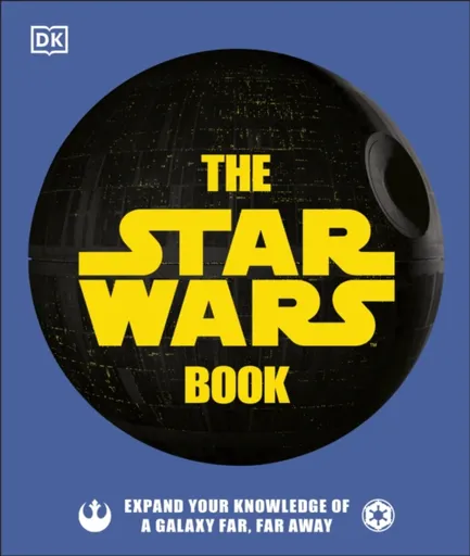 The Star Wars Book - Pablo Hidalgo, Cole Horton, Dan Zehr