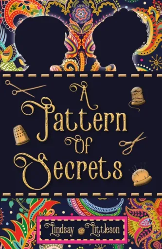 A Pattern of Secrets - Lindsay Littleson