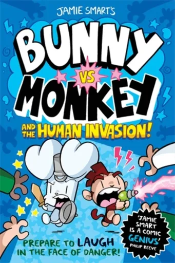 Bunny vs Monkey and the Human Invasion (a Phoenix Comic Book, from the multi-million-selling creative genius Jamie Smart) - Jamie Smart