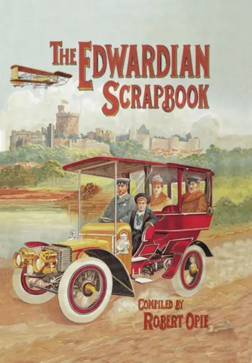 Edwardian Scrapbook - Robert Opie