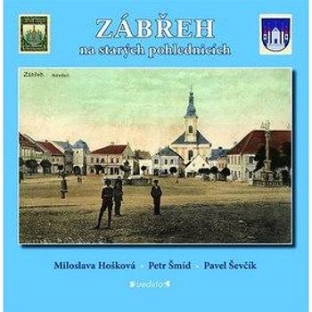 Zábřeh na starých pohlednicích (978-80-86438-48-1)