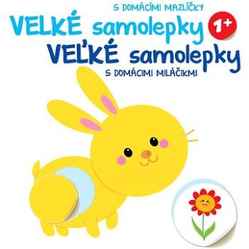 Velké samolepky s domácími mazlíčky: Veľké samolepky s domácimi miláčikmi (9789464543506)