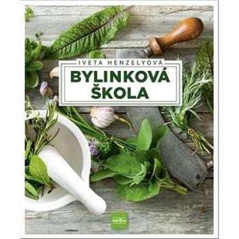 Bylinková škola (978-80-551-7662-8)