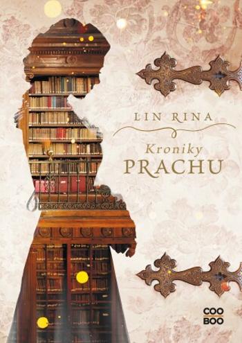 Kroniky prachu  - Lin Rina - e-kniha