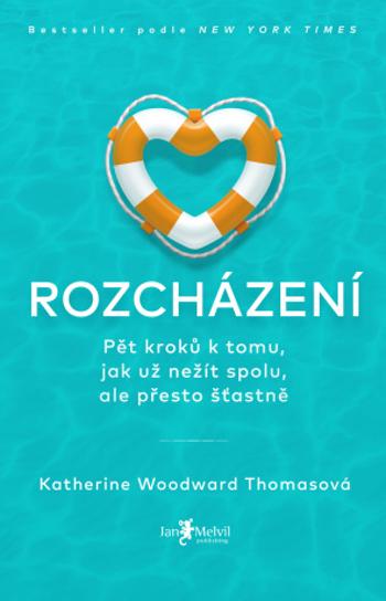 Rozcházení - Katherine Woodward Thomasová - e-kniha