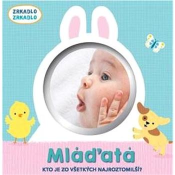 Zrkadlo Mláďatá (978-80-567-0643-5)