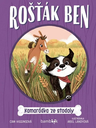 Rošťák Ben – Kamarádka ze stodoly - Higginsová Cam