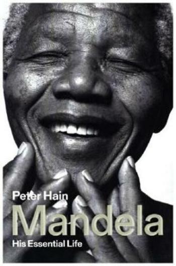 Mandela : His Essential Life