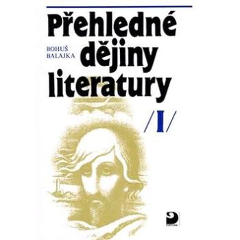 Přehledné dějiny literatury I (80-7168-717-0)