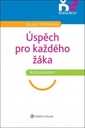 Úspěch pro každého žáka - Silvie Pýchová