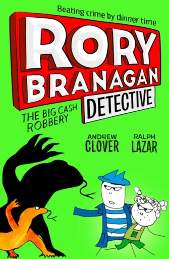 The Big Cash Robbery - Andrew Clover