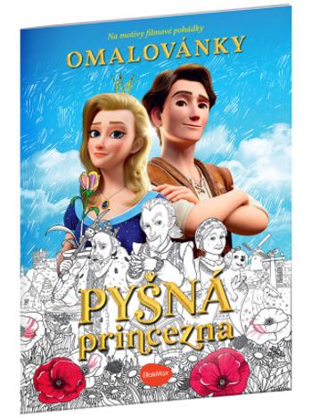 Pyšná princezna – Omalovánky na motivy filmové pohádky - Ema Potužníková