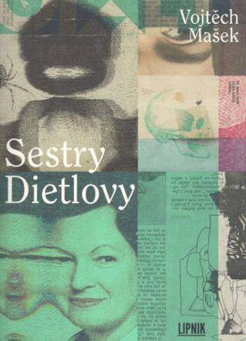 Sestry Dietlovy - Vojtěch Mašek