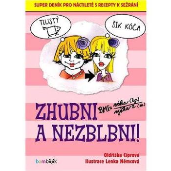 Zhubni a nezblbni! (978-80-271-0098-9)