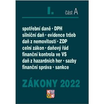 Zákony I/2022 část A – Daňové zákony