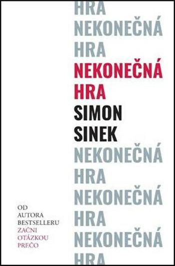 Nekonečná hra - Simon Sinek