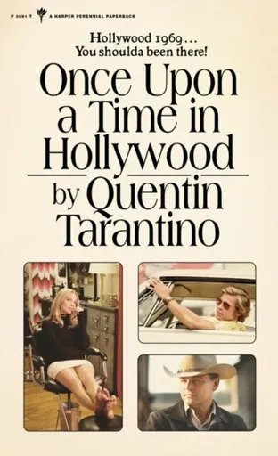 Once Upon a Time in Hollywood - Quentin Tarantino