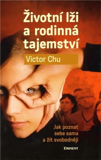 Životní lži a rodinná tajemství - Chu Victor