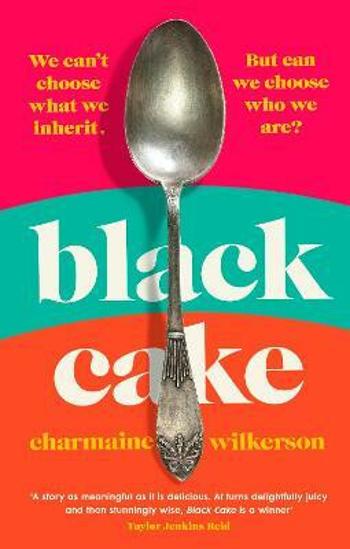 Black Cake - Charmaine Wilkerson