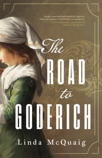 The Road to Goderich - Linda McQuaig