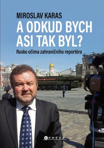 A odkud bych asi tak byl? - Miroslav Karas