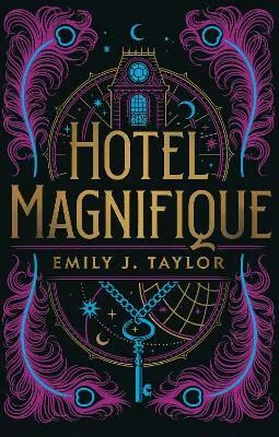 Hotel Magnifique - Emily J. Taylor