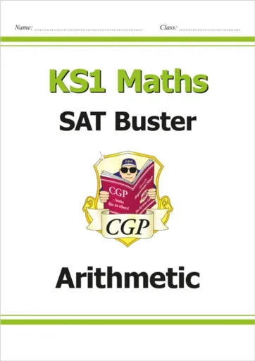 KS1 Maths SAT Buster: Arithmetic - CGP Books