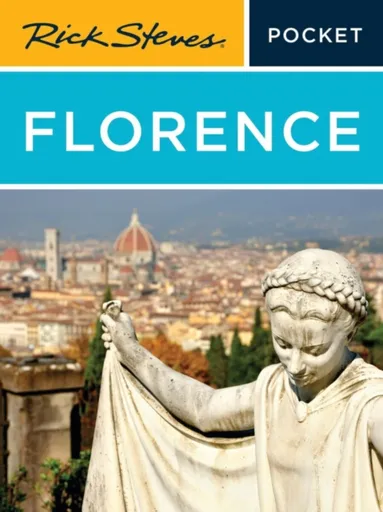 Rick Steves Pocket Florence (Sixth Edition) - Rick Steves, Gene Openshaw