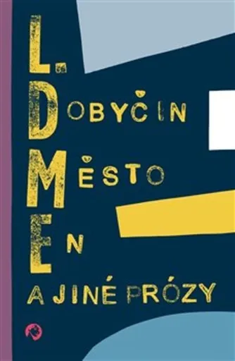 Město En a jiné prózy - Hana Kosáková, Leonid Ivanovič Dobyčin