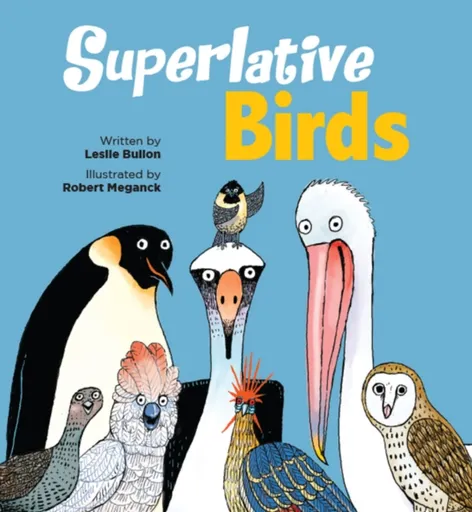Superlative Birds - Leslie Bulion