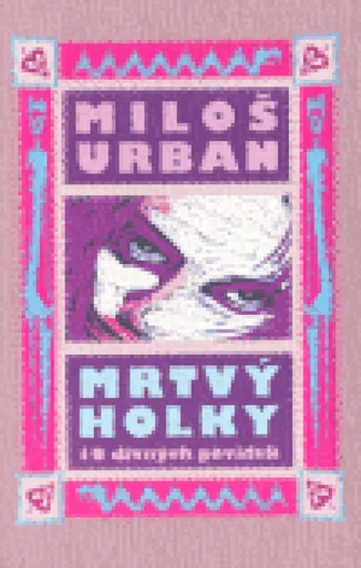 Mrtvý holky (ilustr. vydání) - Miloš Urban