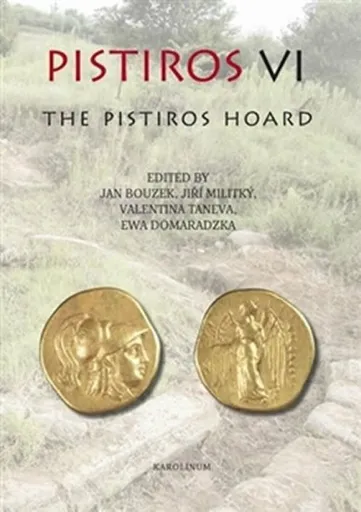 Pistiros VI. - Jan Bouzek, Jiří Militký